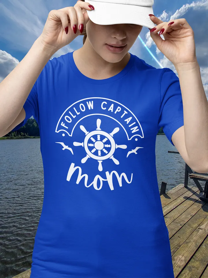 FOLLOW CAPTAIN MOM – Funny Mom Shirt product image (1)