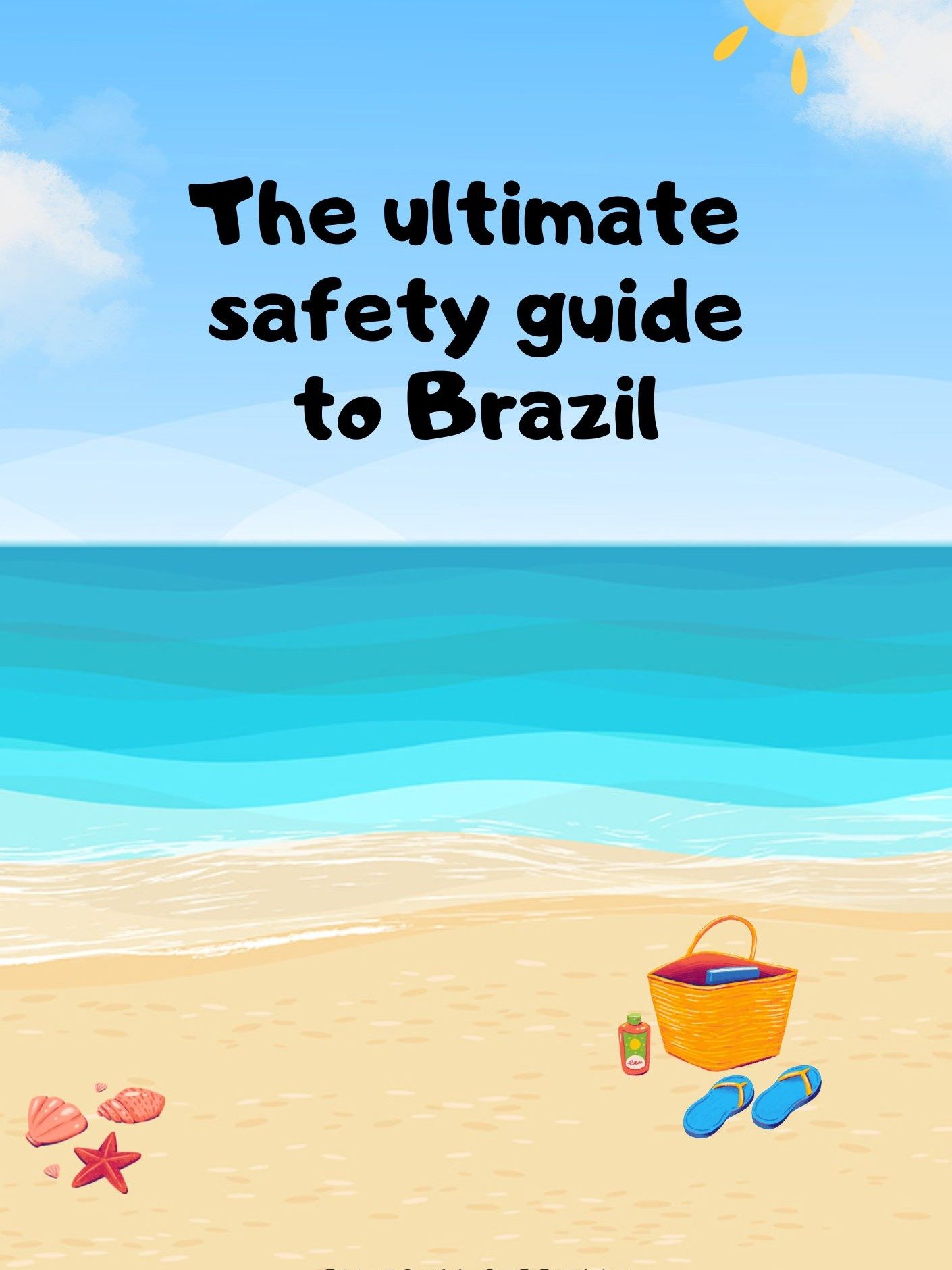 The Ultimate Safety Guide to Brazil product image (1)
