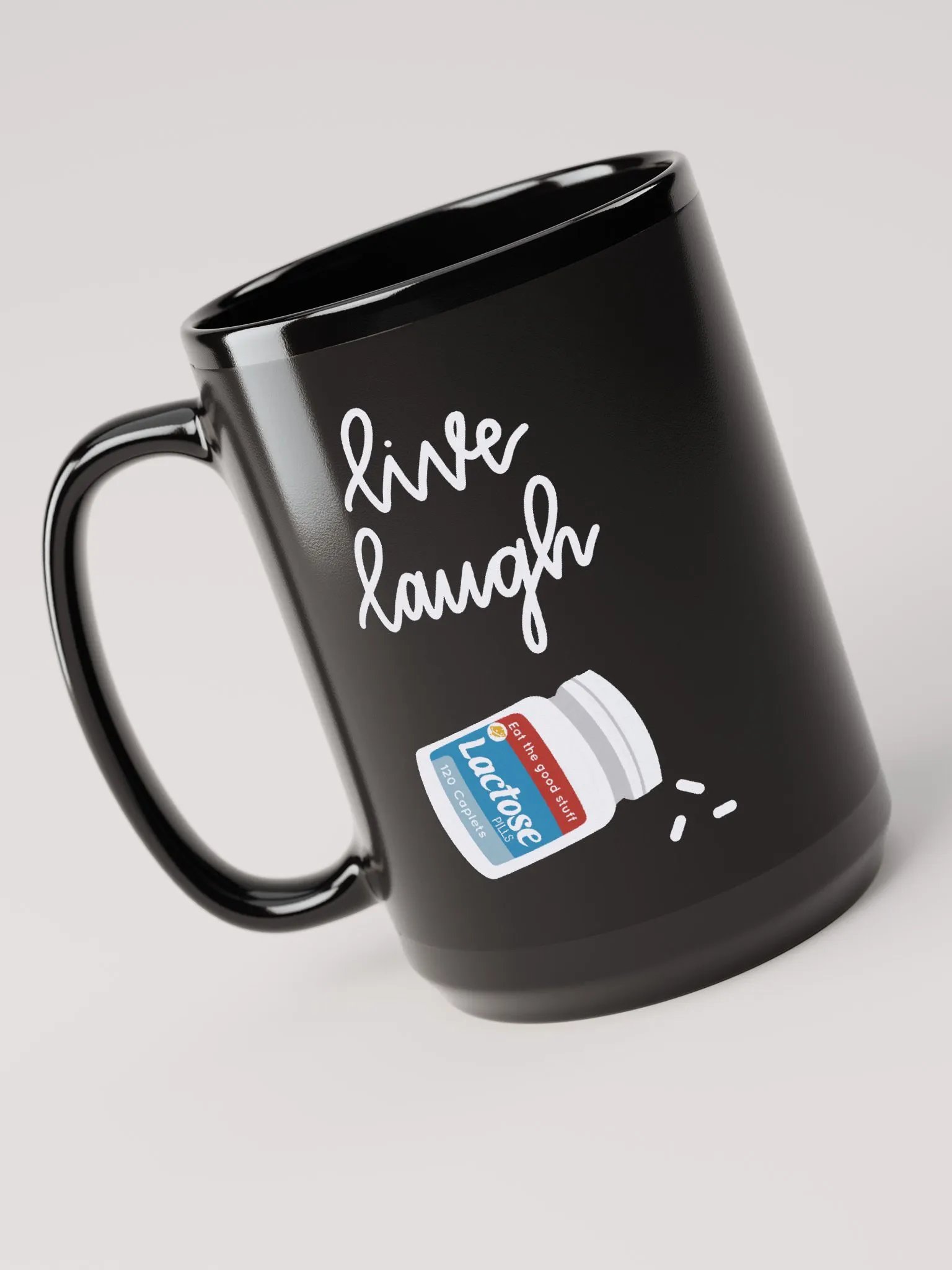 Live Laugh Lactose Pills Mug product image (3)