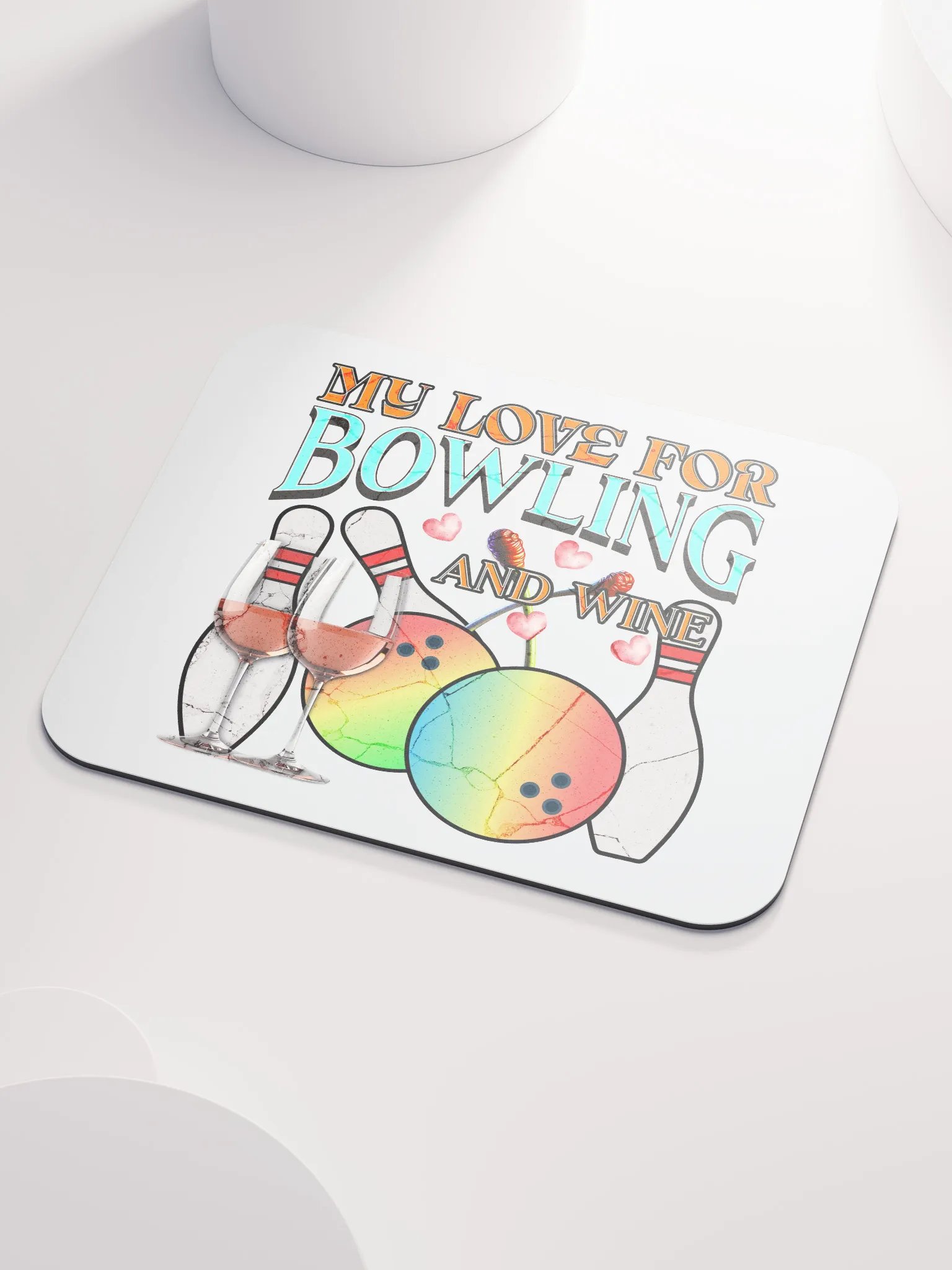 My Love For Bowling And Wine Mouse Pad product image (3)