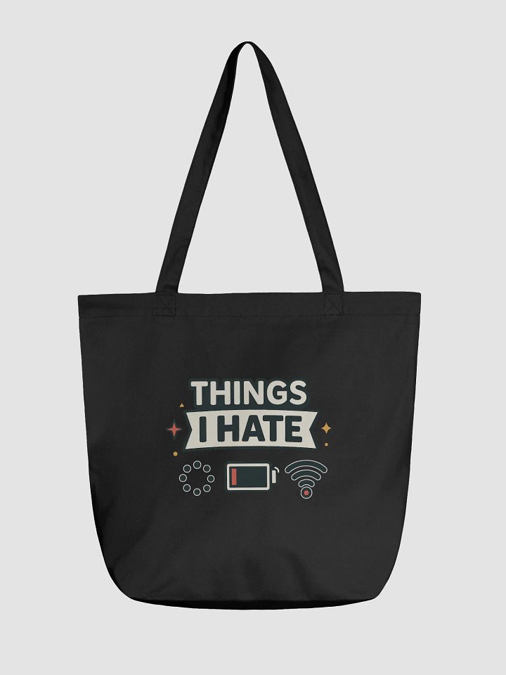 Things I HATE Tote Bag product image (1)