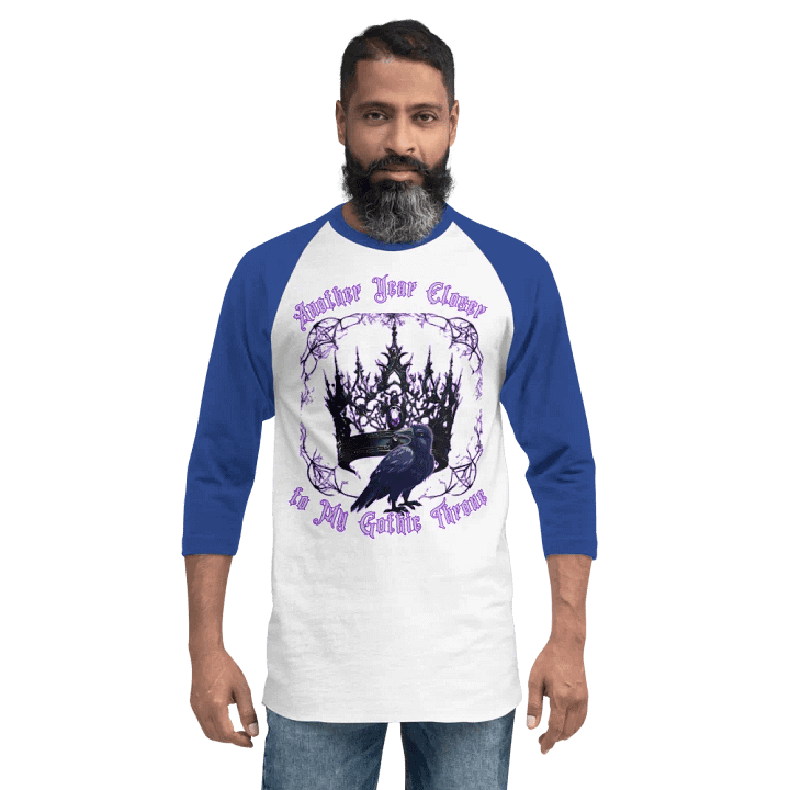 Another year closer to my gothic throne Raglan Tee product image (22)