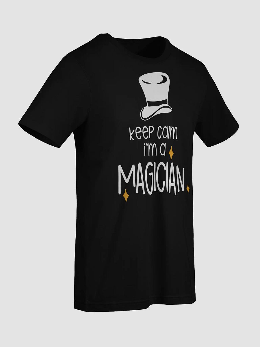 Keep Calm, I'm a Magician T-shirt product image (11)