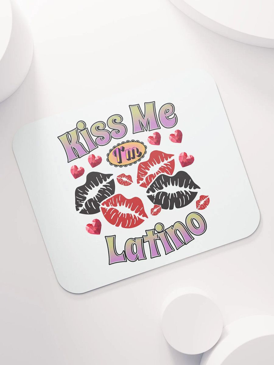Kiss Me Im Latino Pride Mouse Pad product image (5)