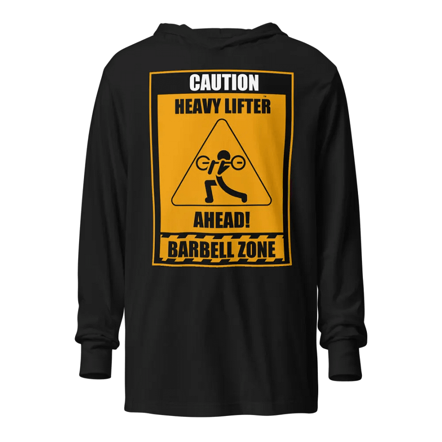Caution Heavy Lifter Ahead Unisex Hooded Tee product image (1)