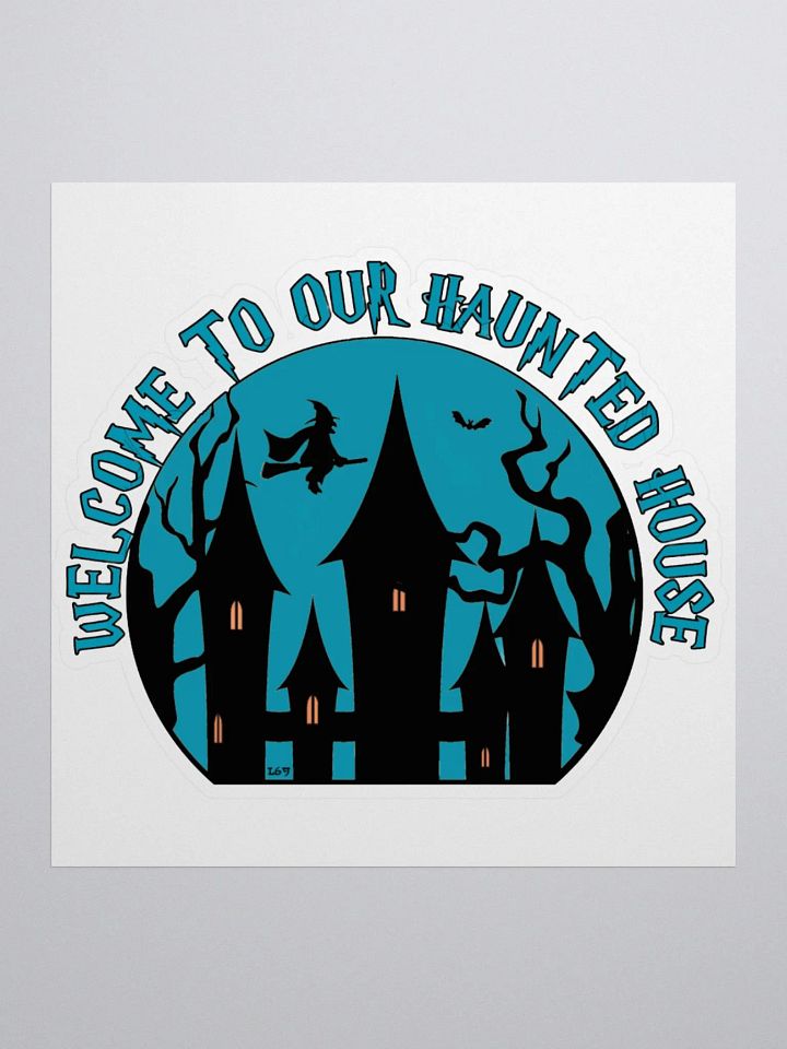 WELCOME TO OUR HAUNTED HOUSE product image (2)