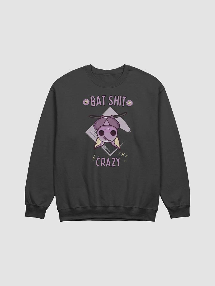 Bat shit crazy Crewneck product image (1)