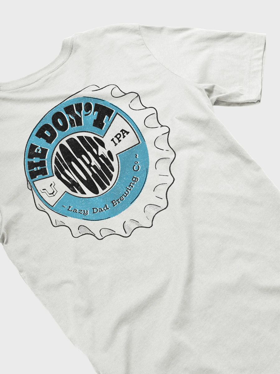 He don't work shirt light product image (36)
