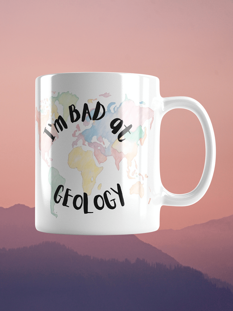 Bad at Geology Mug product image (1)