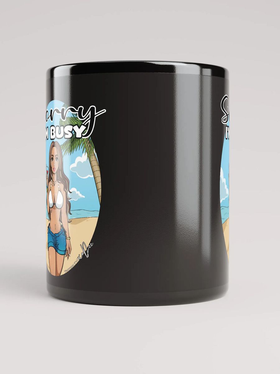 Sorry I'm Busy Mug product image (9)