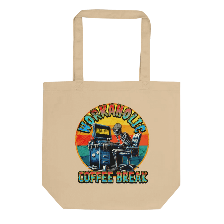 Workaholic Coffee Break Vacation Chill Skeleton Eco Tote product image (1)