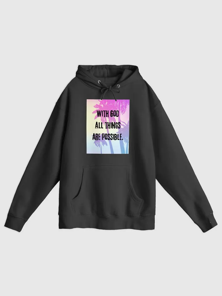 "With God All Things Are Possible" Hoodie product image (1)