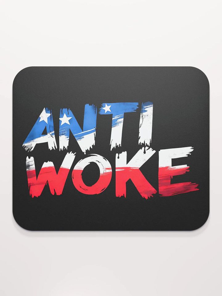 Mouse Pad: Anti Woke product image (2)