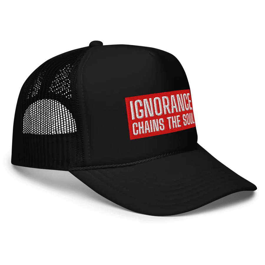 Soul Chains Foam Trucker Hat | IGNORANCE CHAINS THE SOUL product image (3)
