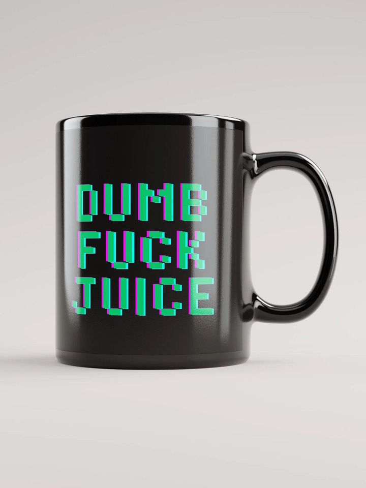 Dumb F*ck Juice Black Mug product image (1)