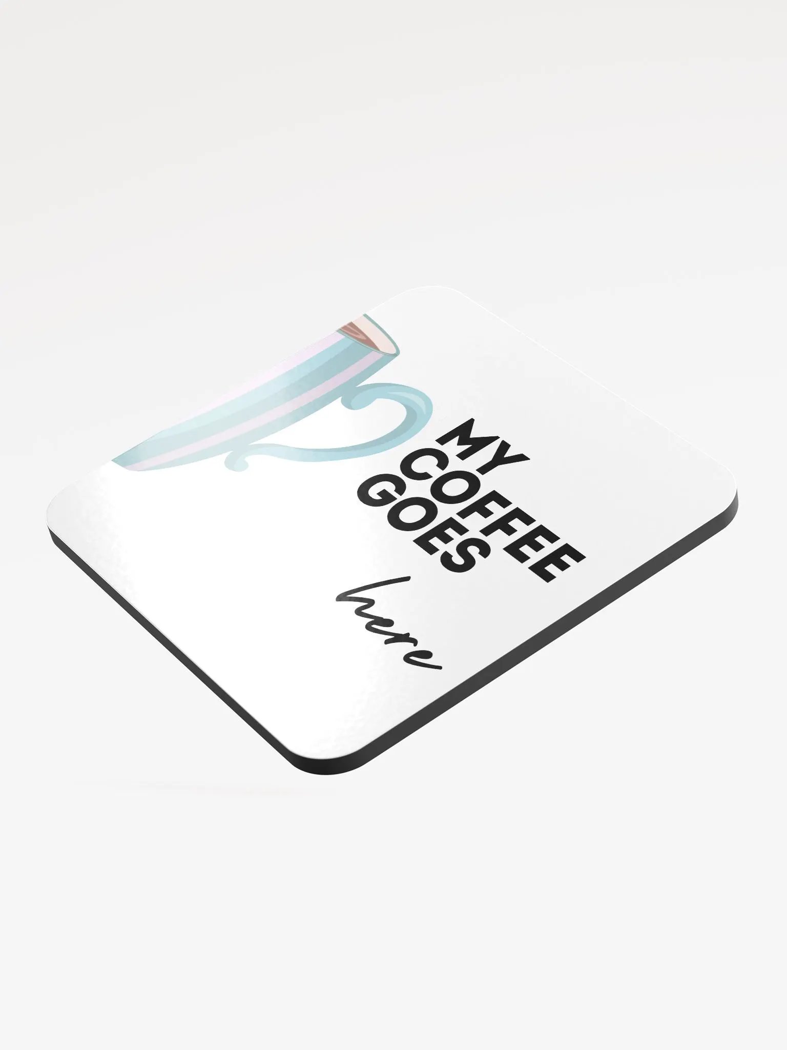 My Coffee Goes Here Cork Coaster product image (3)