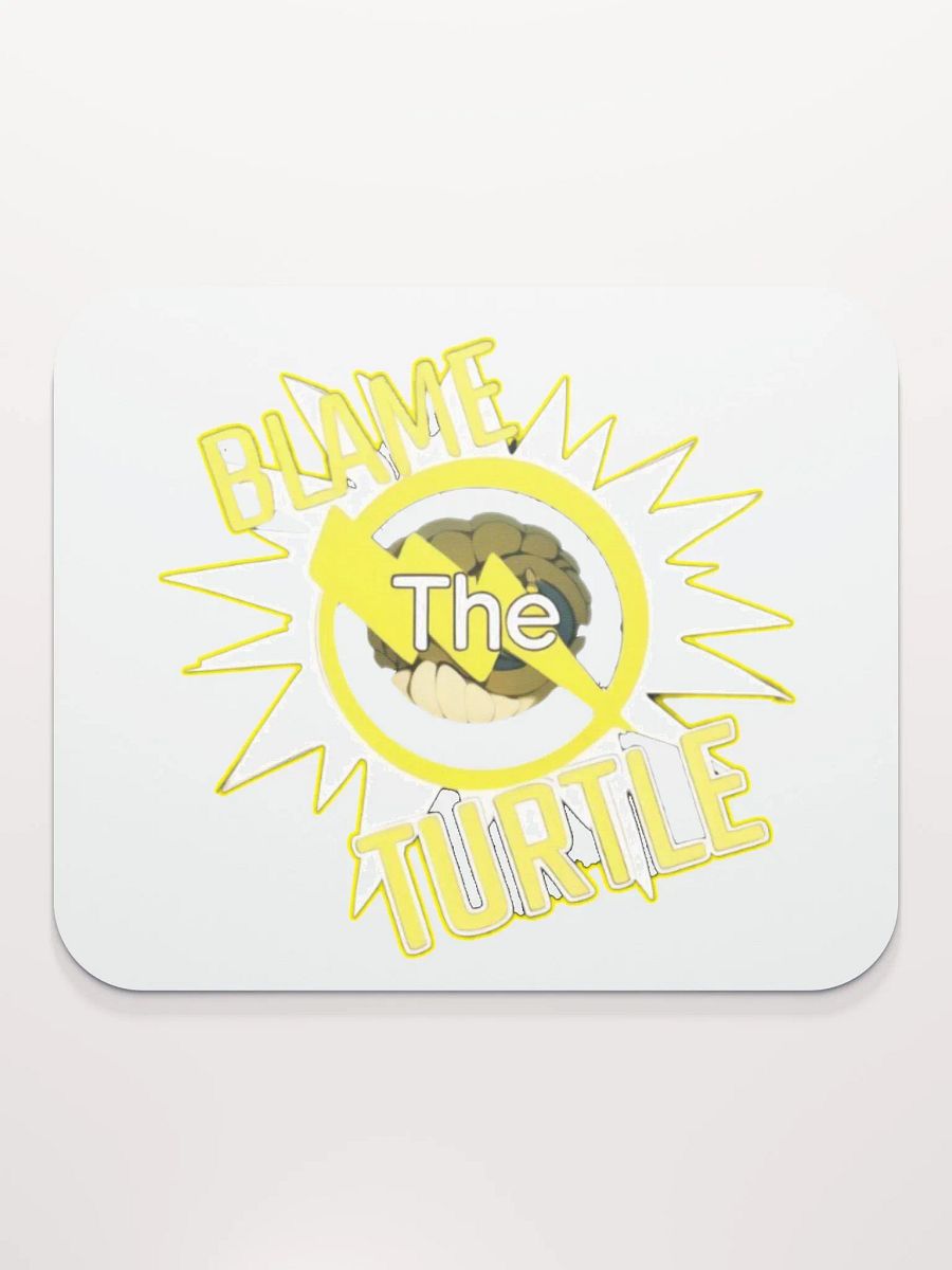 Blame The Turtle! Mouse Pad product image (2)