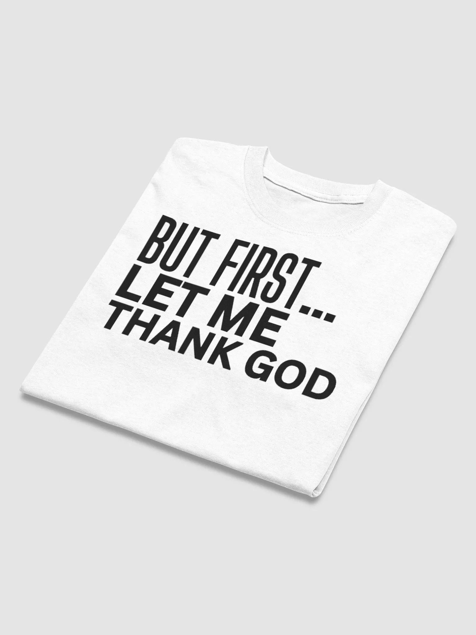 BUT FIRST LET ME THANK GOD product image (3)