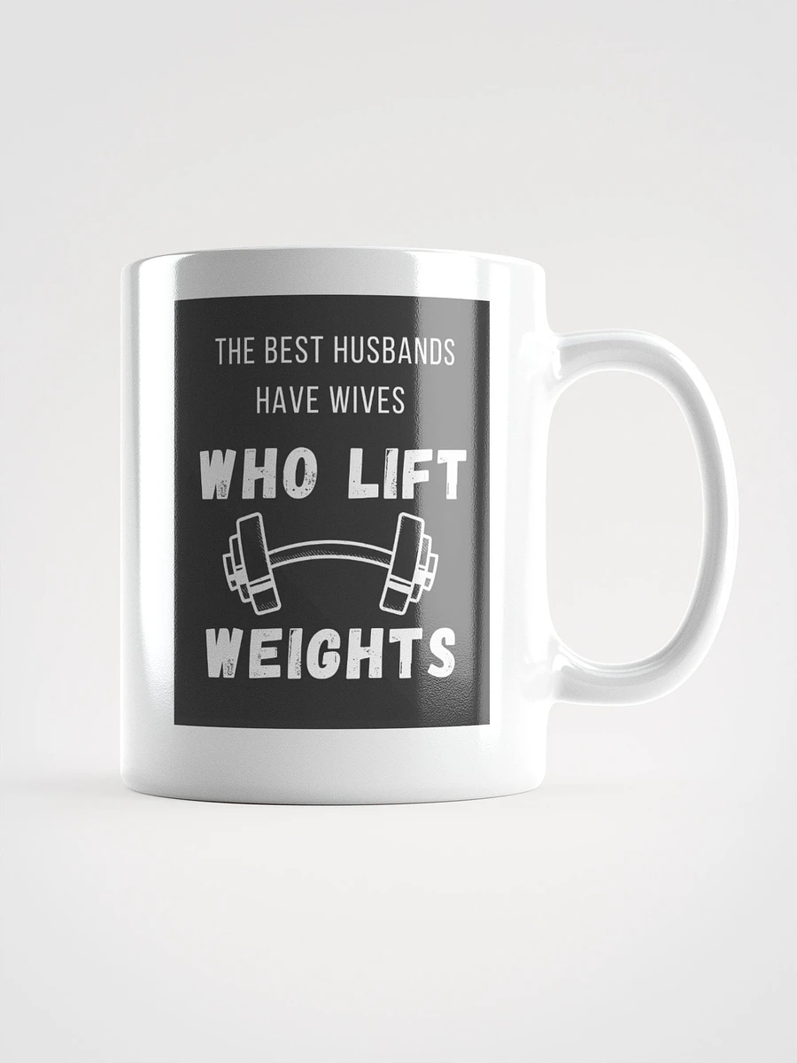 The Best Husbands Have Wives Who Lift Weights - White Mug product image (1)