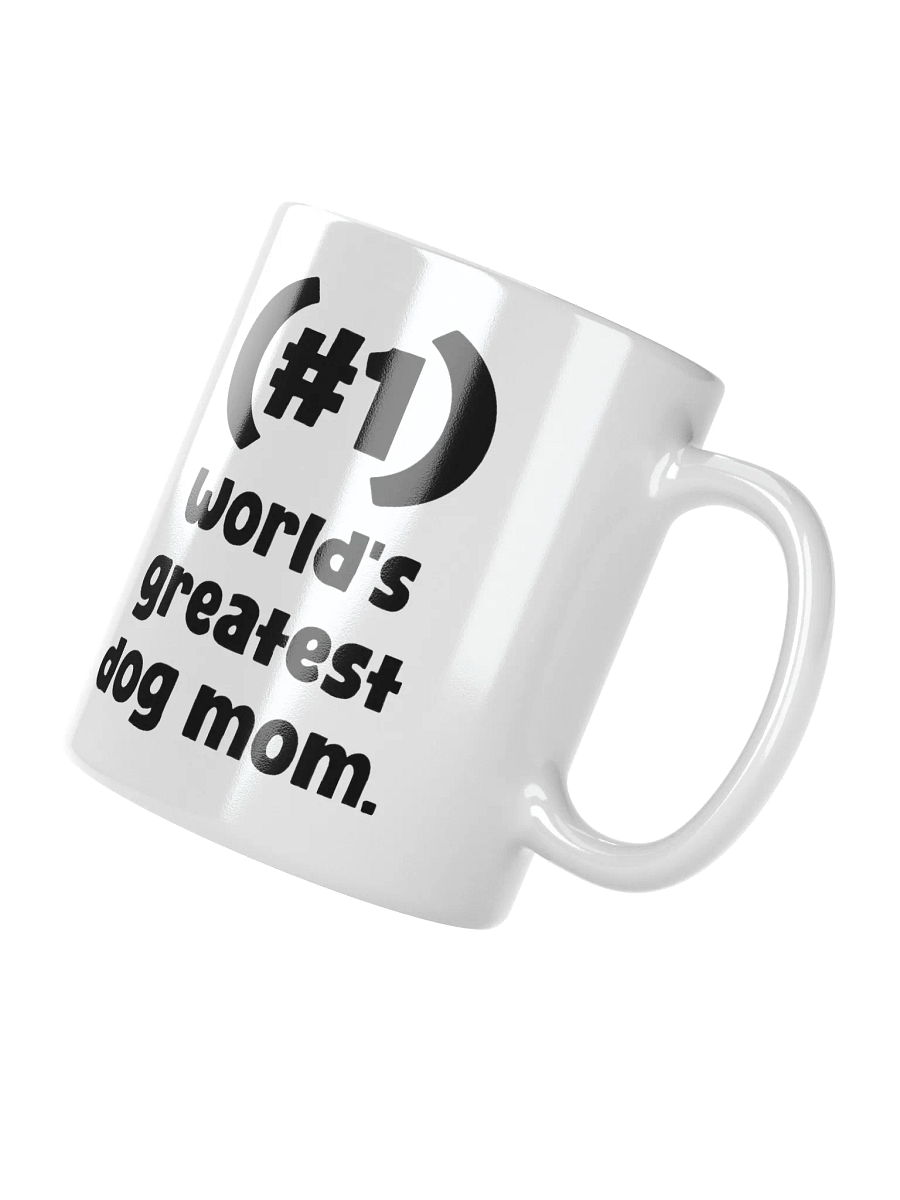 #1 World's Greatest Dog Mom Mug For Dog Moms product image (5)