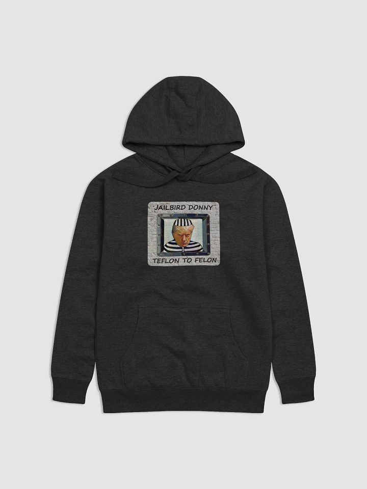Jailbird Donny Unisex Premium Hoodie product image (10)