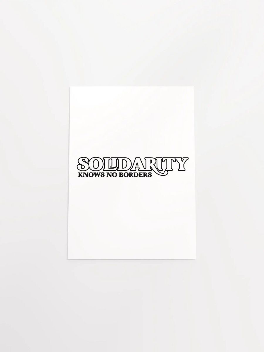 The 'Solidarity Knows No Borders' Poster product image (23)