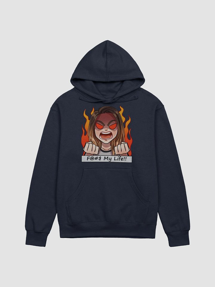 F@#$ My Life!! Hoodie product image (8)