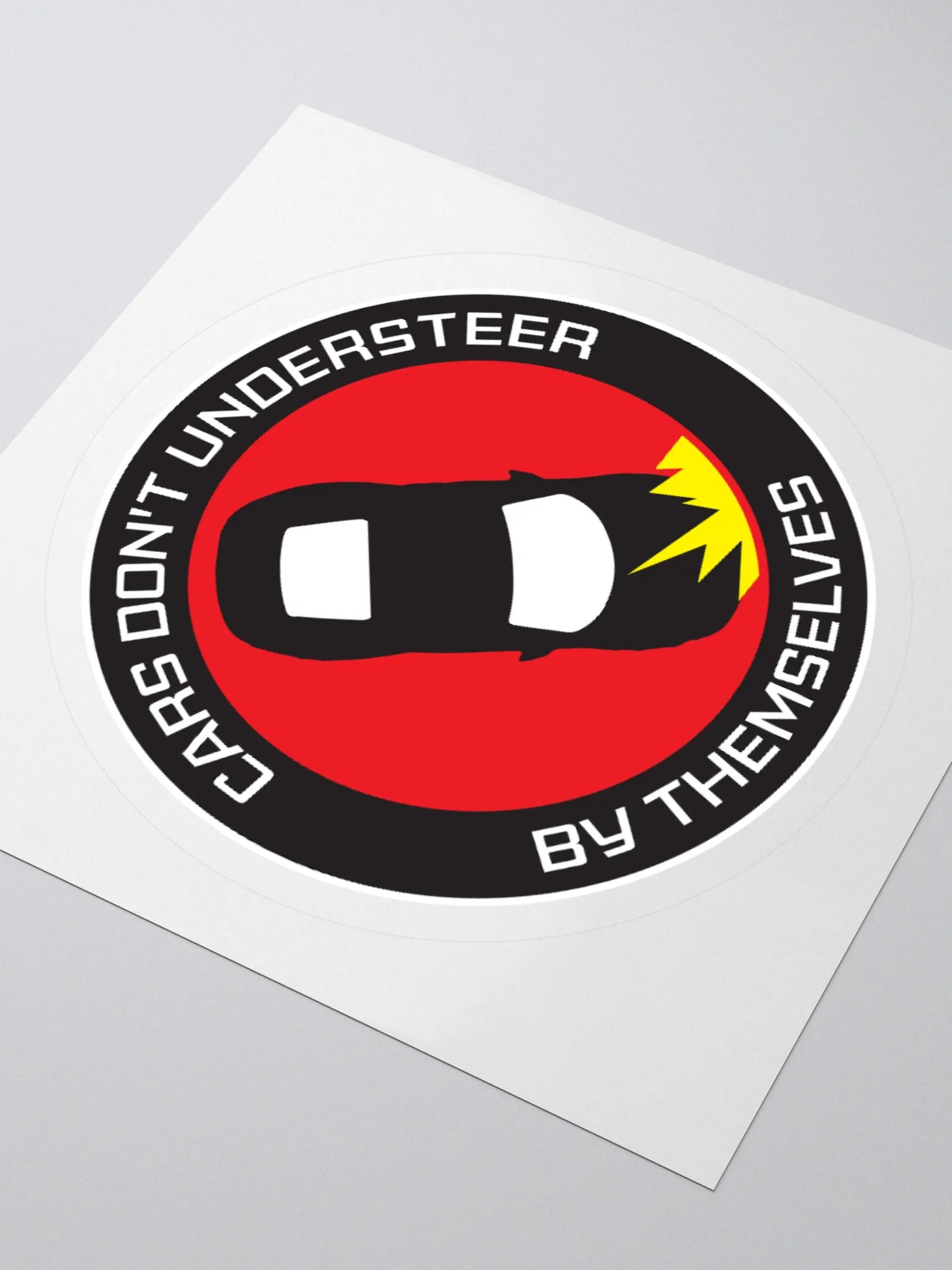 CARS DON'T UNDERSTEER BY THEMSELVES STICKER product image (8)