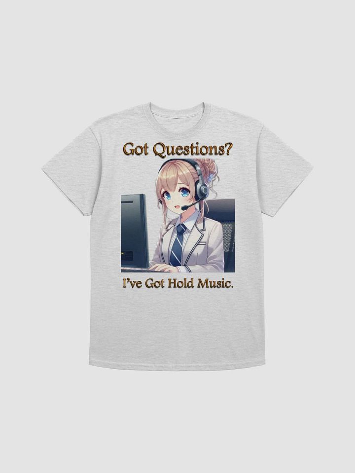 Got Questions? Tee product image (12)