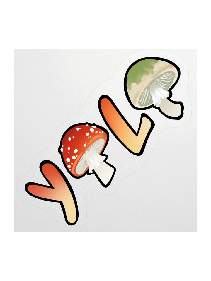 Yolo Mushroom Sticker product image (1)