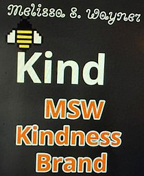 Melissa S. Wayner Kindness Brand