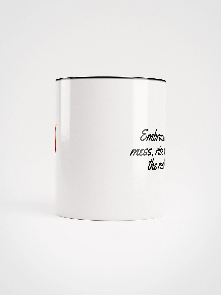 Embrace the Mess, Rise Above the Rest! - Rising Phoenix Mug product image (5)