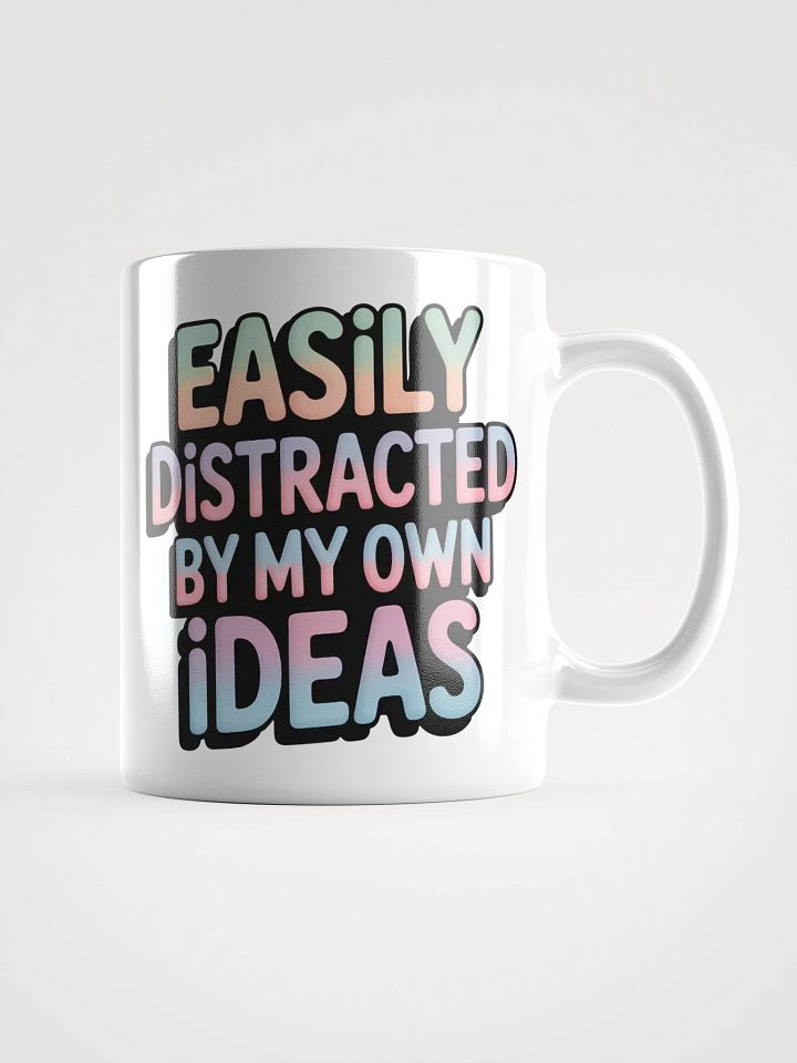 Easily Distracted By My Own Ideas Mug product image (2)