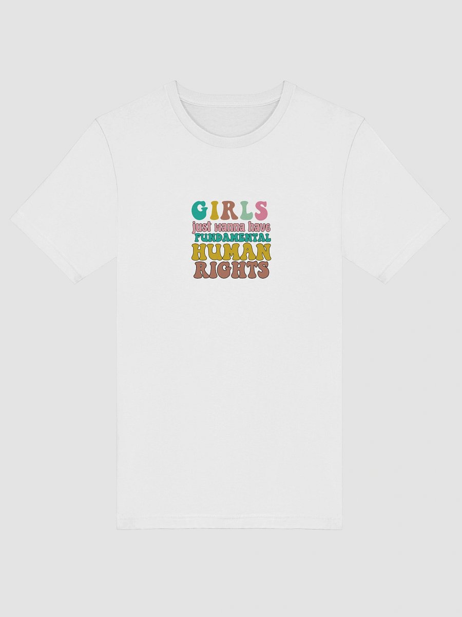 Girls Just Wanna Have...T-Shirt product image (5)