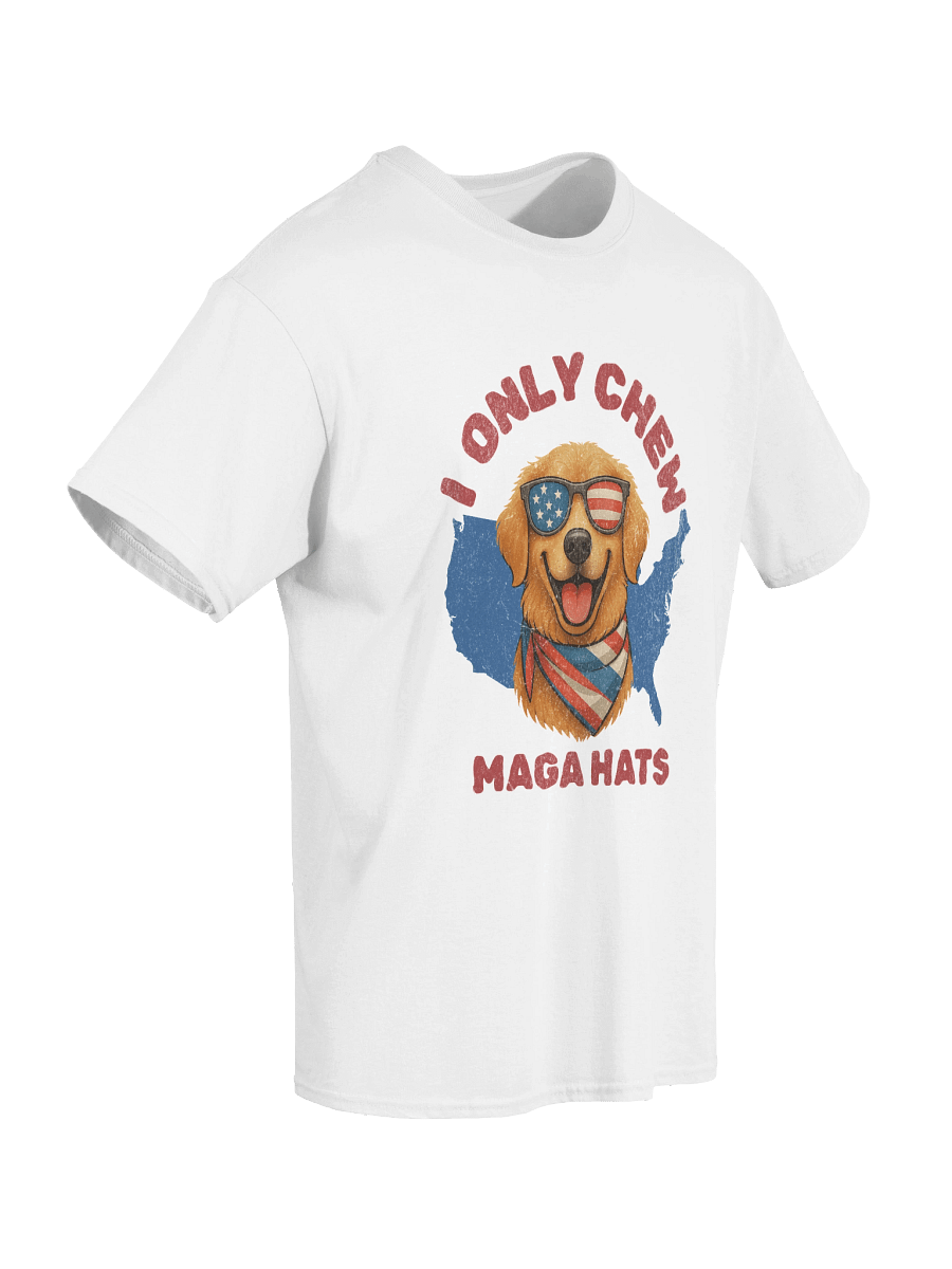 I Only Chew MAGA Hats Tee product image (2)