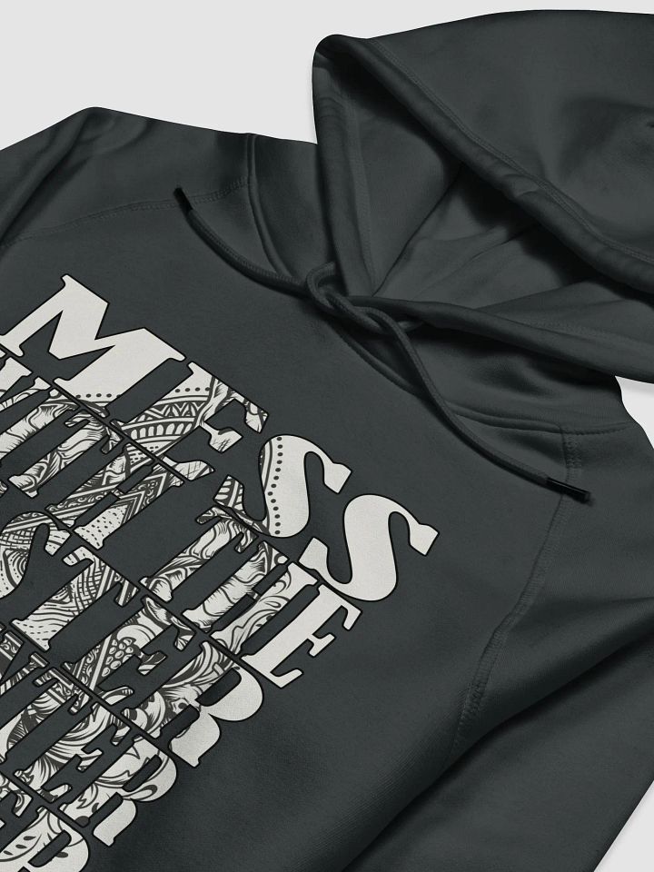 Mess With The Master, Encounter Disaster - Stanley/Stella Eco Hoodie product image (1)