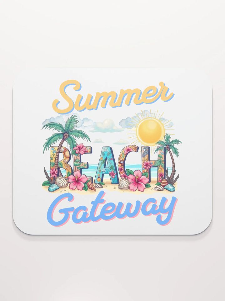 Summer Gateway Beach Mouse Pad product image (1)