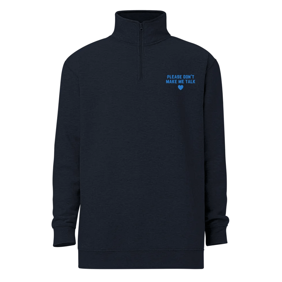 PLEASE DON'T MAKE ME TALK (aqua) embroidered quarter zip product image (12)