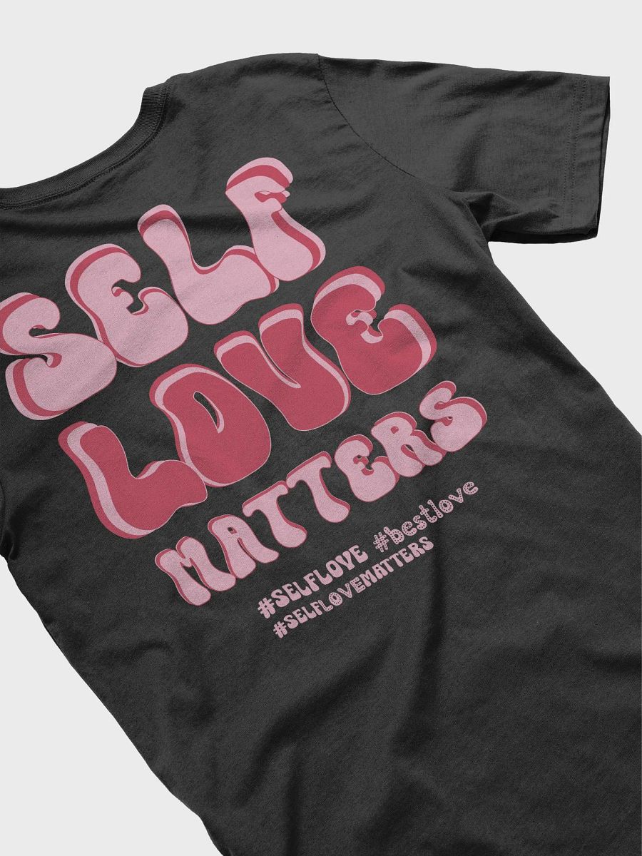 Valentine's day tshirt - Self Love Matters product image (4)