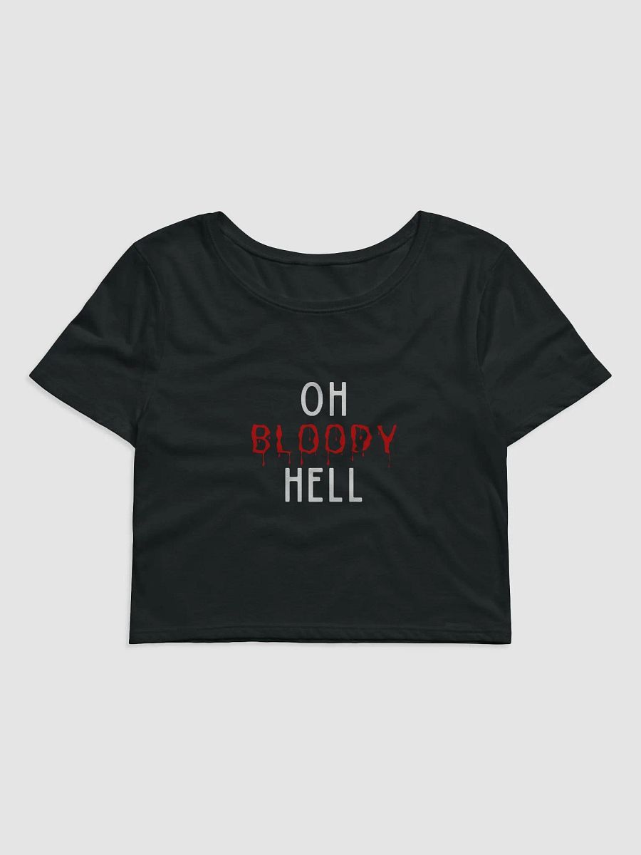 Oh Bloody Hell Crop Tee product image (1)