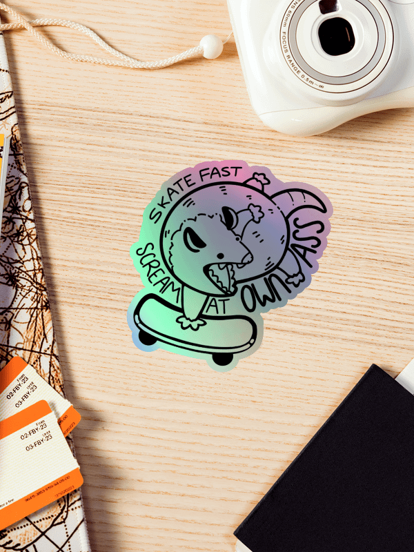 Skate Fast Scream At Own A** Holo Sticker product image (3)
