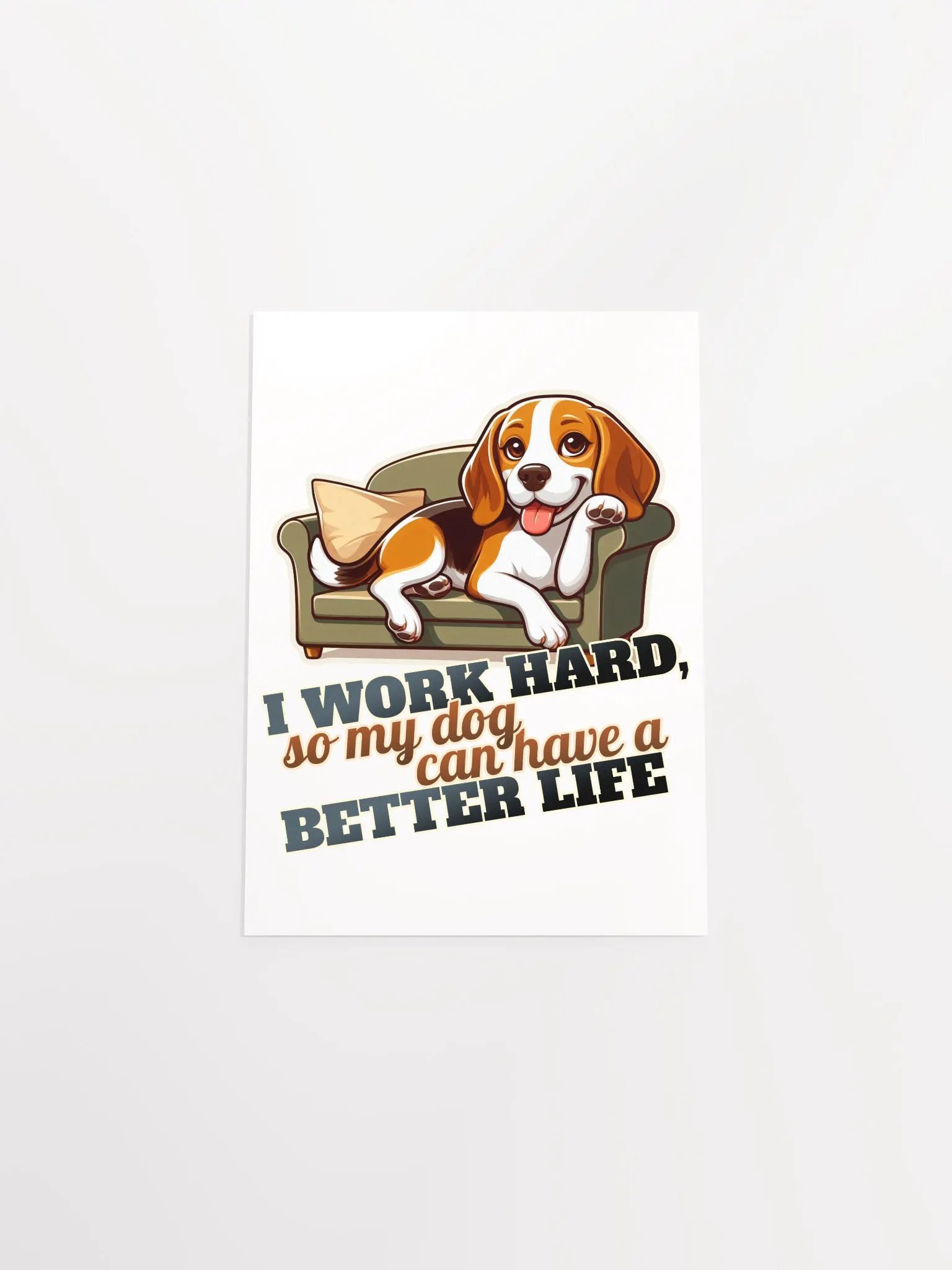 Work Hard - Beagle Sofa - Poster product image (4)