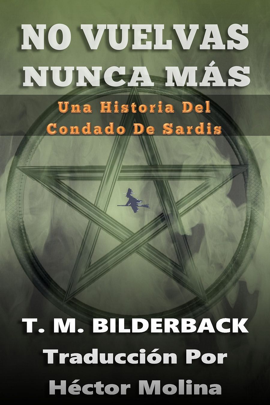 No Vuelvas Nunca Más – Una Historia Del Condado De Sardis product image (1)