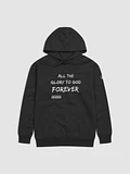 All the glory to God Forever (Black hoodie) product image (1)