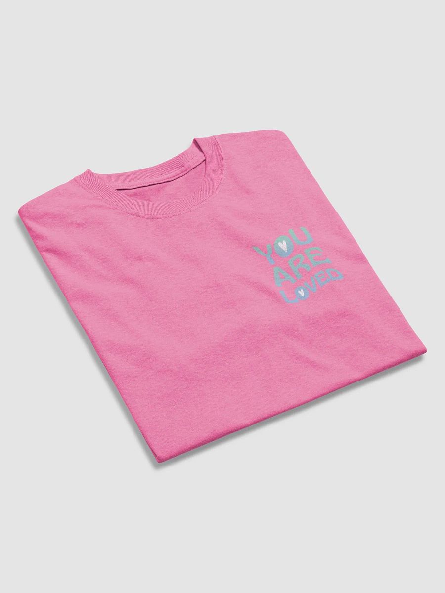 You are loved tee product image (3)