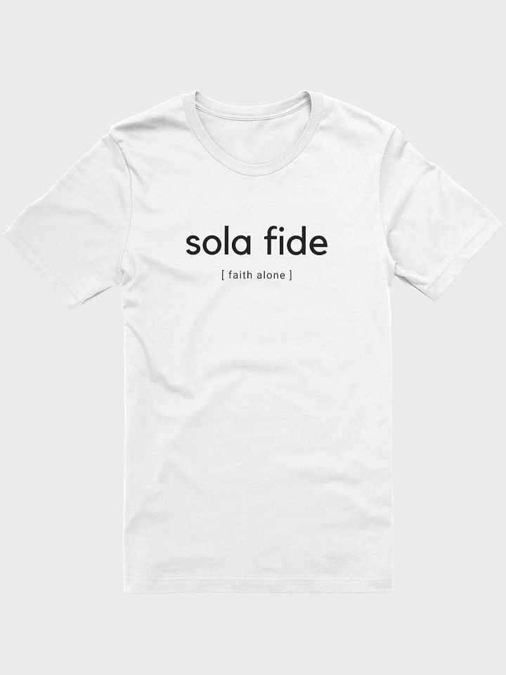 Faith Alone - Unisex White product image (1)