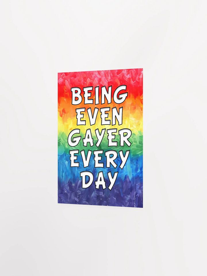 Being Even Gayer - Rainbow Pride Matte Poster product image (13)