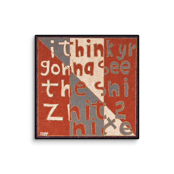 The Shiznit on Canvas (32" x 32") product image (2)
