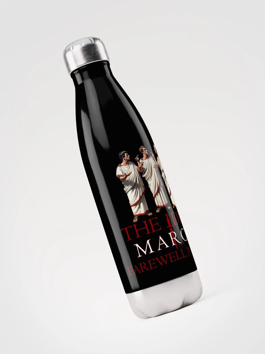 IDES OF MARCH Water bottle product image (5)