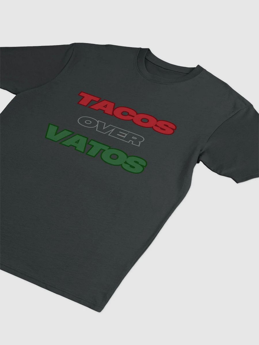 TACOS OVER VATOS Tee product image (5)